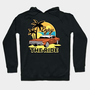 ENJOY THE RIDE Hoodie